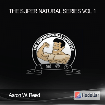 Aaron W. Reed - The Super Natural Series Vol 1