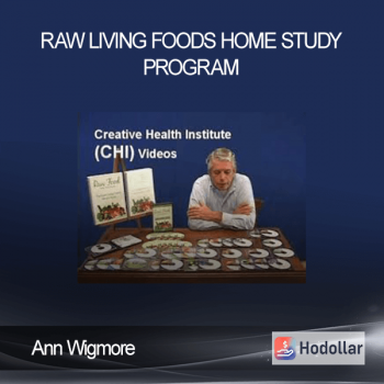 Ann Wigmore - Raw Living Foods Home Study Program