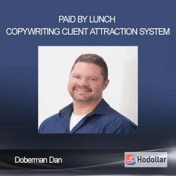 Doberman Dan - Paid By Lunch Copywriting Client Attraction System