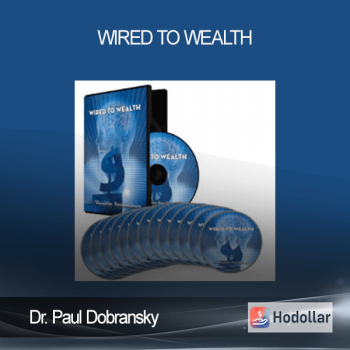Dr. Paul Dobransky - Wired to Wealth