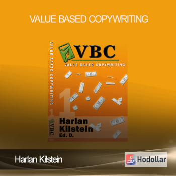 Harlan Kilstein - Value Based Copywriting