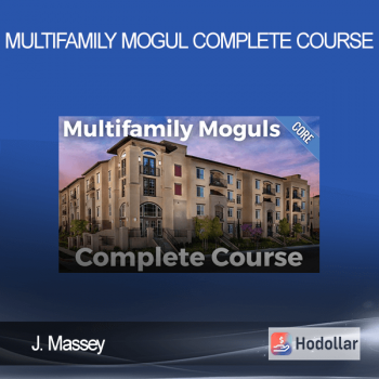 J. Massey - Multifamily Mogul Complete Course