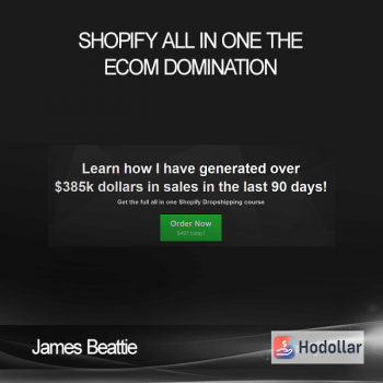 James Beattie - Shopify All in One The Ecom Domination