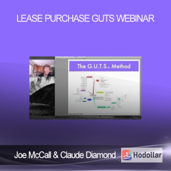 Joe McCall & Claude Diamond - Lease Purchase GUTS Webinar