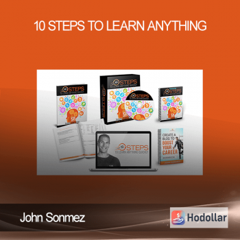 John Sonmez - 10 Steps To Learn Anything