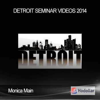 Monica Main - Detroit Seminar Videos 2014