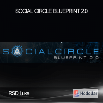 RSD Luke - Social Circle Blueprint 2.0