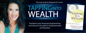Margaret Lynch - Tapping Into Wealth