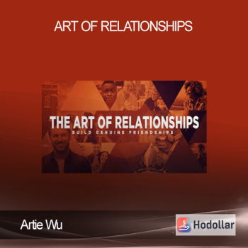 Artie Wu - Art of Relationships