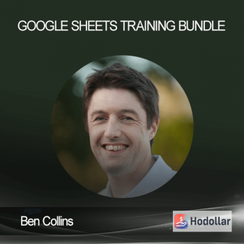 Ben Collins - Google Sheets Training Bundle