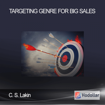 C. S. Lakin – Targeting Genre for Big Sales
