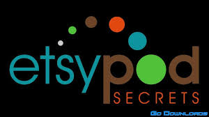 ETSY POD Secrets – Generate An Easy Extra 3K-5K Per Month From Etsy