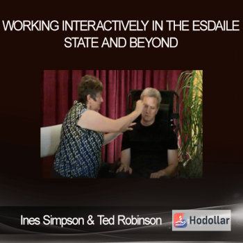 Ines Simpson & Ted Robinson - Working Interactively in the Esdaile State and Beyond