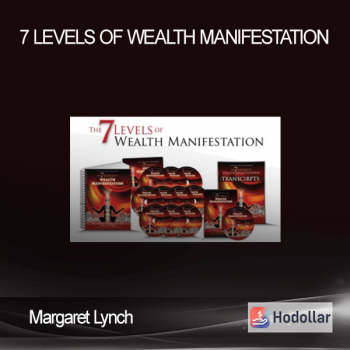 Margaret Lynch – 7 Levels of Wealth Manifestation