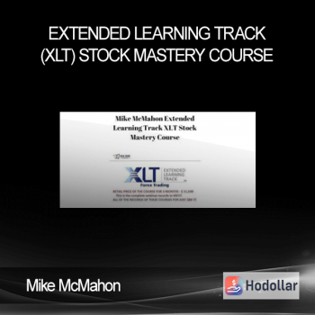 Mike McMahon – Extended Learning Track (XLT) Stock Mastery Course