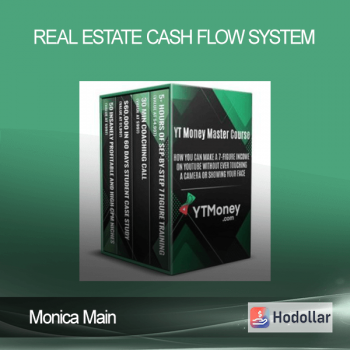 Monica Main - Real Estate Cash Flow System