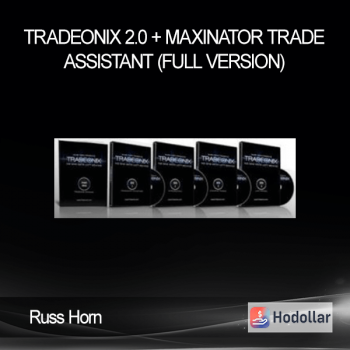 Russ Horn - Tradeonix 2.0 + Maxinator Trade Assistant (Full Version)