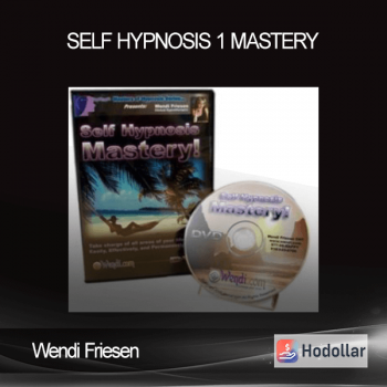 Wendi Friesen - Self Hypnosis 1 - Mastery