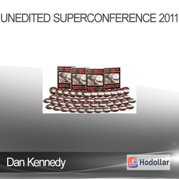 Dan Kennedy - Unedited SuperConference 2011
