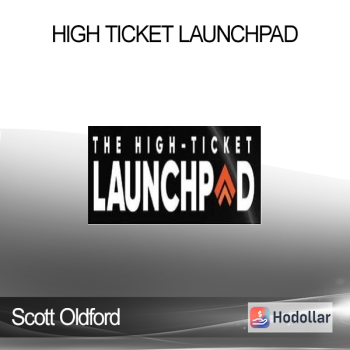 Scott Oldford - High Ticket Launchpad