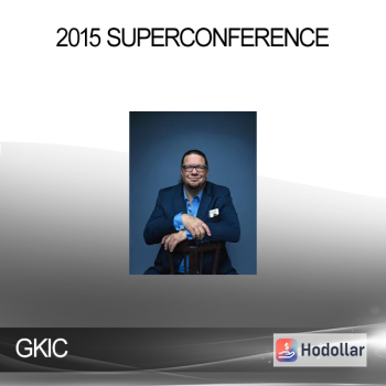 GKIC - 2015 SUPERCONFERENCE