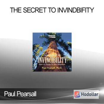 Paul Pearsall - The Secret to Invindbifity