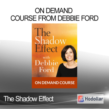 The Shadow Effect - On Demand Course from Debbie Ford