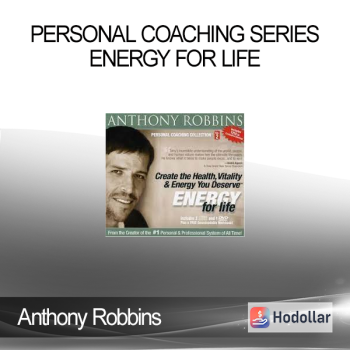 Anthony Robbins - Personal Coaching Series - ENERGY FOR LIFE