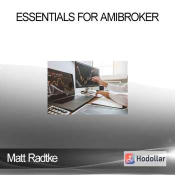 Matt Radtke - Essentials For Amibroker