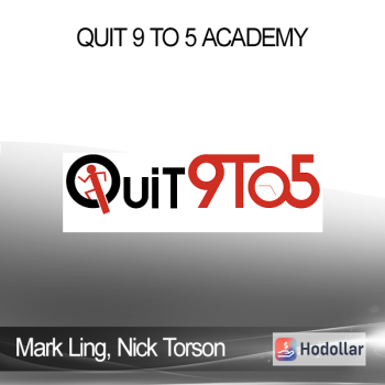 Mark Ling, Nick Torson & Max Sylvestre - Quit 9 To 5 Academy