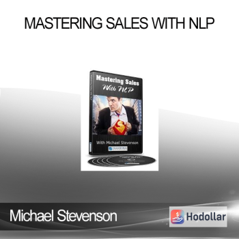 Michael Stevenson - Mastering Sales with NLP
