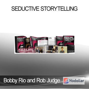 Bobby Rio and Rob Judge - Seductive Storytelling