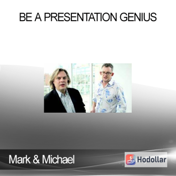 Mark & Michael - Be A Presentation Genius