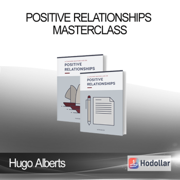Hugo Alberts - Positive Relationships Masterclass