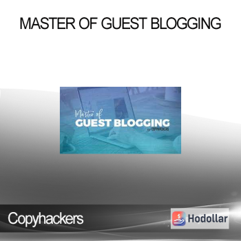 Copyhackers - MASTER OF GUEST BLOGGING