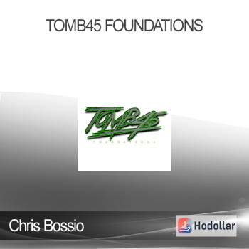 Chris Bossio - Tomb45 Foundations