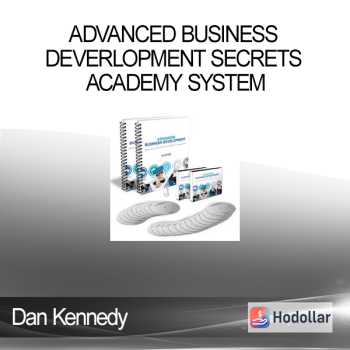 Dan Kennedy - Advanced Business Deverlopment Secrets Academy System