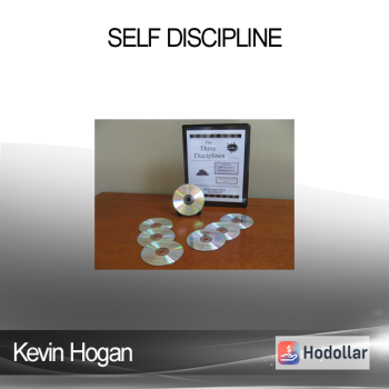 Kevin Hogan - Self Discipline