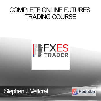 Stephen J Vettorel - Complete Online Futures Trading Course