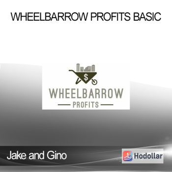 Jake and Gino - Wheelbarrow Profits Basic