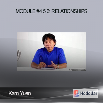 Kam Yuen – Module #4 5 6: Relationships