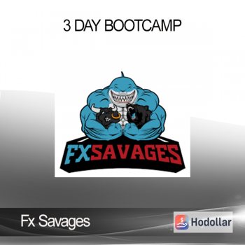 Fx Savages - 3 Day Bootcamp