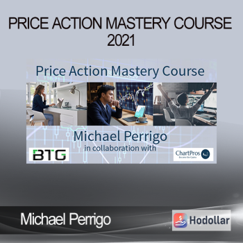 Michael Perrigo - Price Action Mastery Course 2021