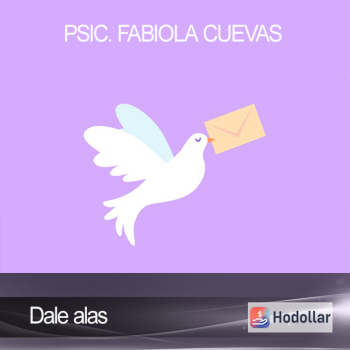 Psic. Fabiola Cuevas - Dale alas