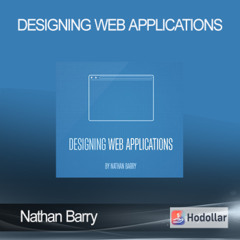 Nathan Barry - Designing Web Applications