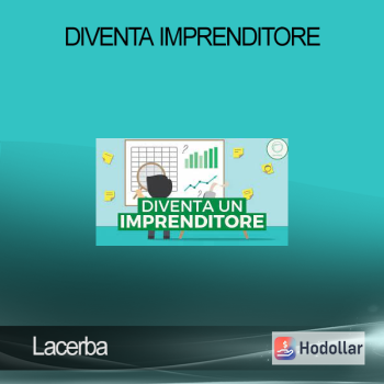 Lacerba - Diventa Imprenditore