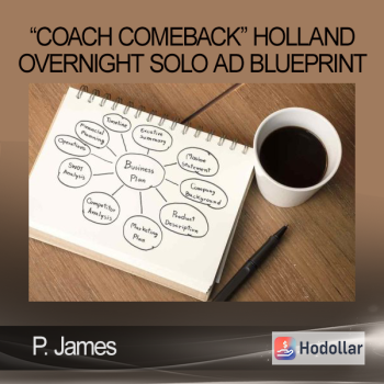P. James “Coach Comeback” Holland - Overnight Solo AD Blueprint