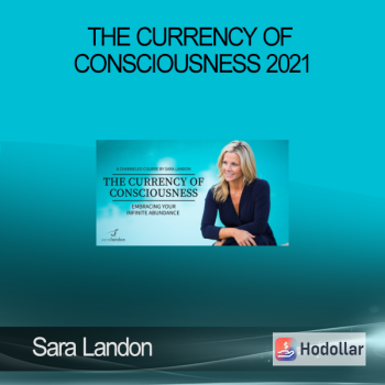 Sara Landon - The Currency Of Consciousness 2021