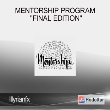 Illyrianfx - Mentorship program "Final edition"