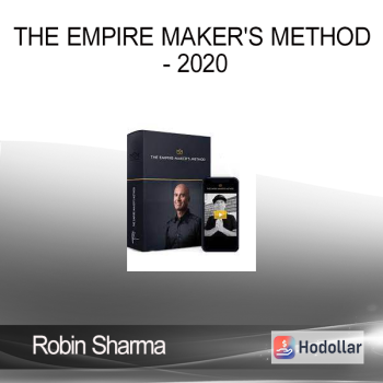 Robin Sharma - The Empire Maker's Method - 2020